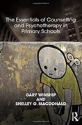 Essentials of Counselling and Psychotherapy in Primary Schools, The